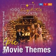 1000 Lights Concerts - Epic Movie Themes, © links im Bild