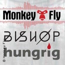 Monkey Fly + Bishøp + Hungrig, © links im Bild